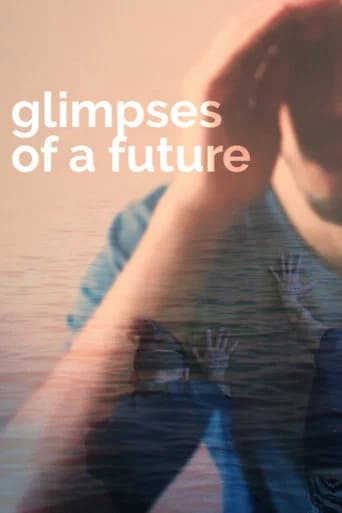 Glimpses of a Future poster