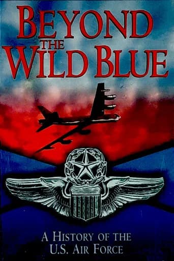 Beyond the Wild Blue: A History of the U.S. Air Force poster