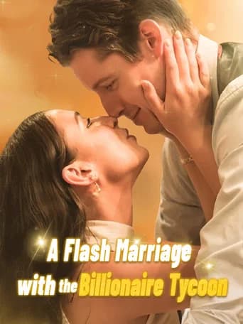 A Flash Marriage With The Billionaire Tycoon poster